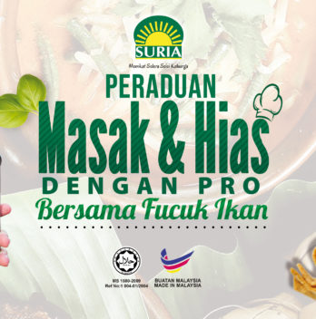 Ogos 2021 – Peraduan Masak & Hias Dengan Pro Bersama Suria Fucuk Ikan